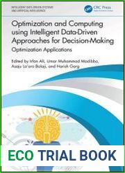 Optimization and Computing using Intelligent Data-Driven Approaches for Decision-Making Optimization Applications
