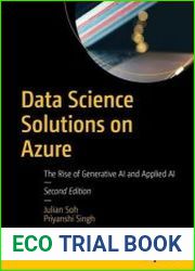 Data Science Solutions on Azure The Rise of Generative AI and Applied AI, 2nd Edition