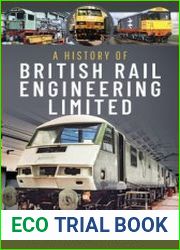 A History of British Rail Engineering Limited