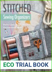 Stitched Sewing Organizers Pretty Cases, Boxes, Pouches, Pincushions & More