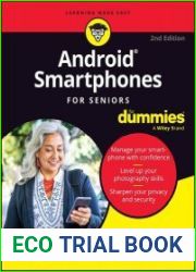 Android Smartphones For Seniors For Dummies, 2nd Edition