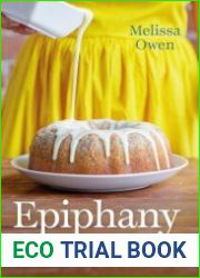 Epiphany Bakes 60 Sweet Recipes from our Cake Window to Your Kitchen