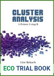 Cluster Analysis A Primer Using R