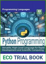 Python Programming Versatile, High-Level Language for Rapid Development and Scientific Computing