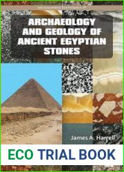 Archaeology and Geology of Ancient Egyptian Stones