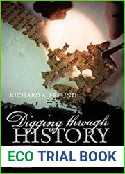 Digging through History Archaeology and Religion from Atlantis to the Holocaust