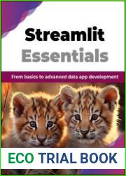 Streamlit Essentials From basics to advanced data app development