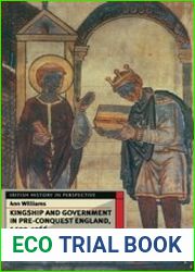 Kingship and Government in Pre-Conquest England c.500–1066