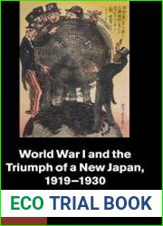 World War I and the Triumph of a New Japan, 1919-1930