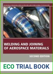 Welding and Joining of Aerospace Materials, 2nd Edition