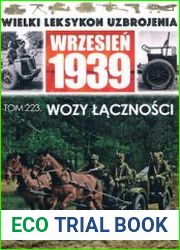 Wozy Lacznosci (Wielki Leksykon Uzbrojenia Wrzesien 1939 Tom 223)