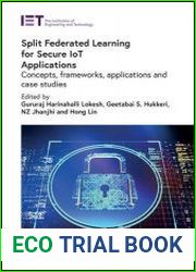 Split Federated Learning for Secure IoT Applications Concepts, frameworks, applications and case studies