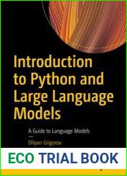 Introduction to Python and Large Language Models A Guide to Language Models