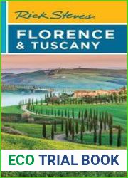 Rick Steves Florence & Tuscany (Rick Steves Travel Guide), 19th Edition