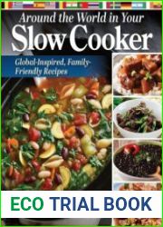 Around the World in Your Slow Cooker Global-Inspired, Family-Friendly Recipes