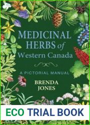 Medicinal Herbs of Western Canada A Pictorial Manual - BOOKS - MYECOBOOK.LIFE