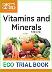 The Complete Idiot|s Guide to Vitamins and Minerals, 3rd Edition