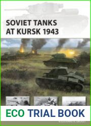 Soviet Tanks at Kursk 1943 (Osprey New Vanguard 335)