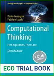 Computational Thinking First Algorithms, Then Code 2nd Edition