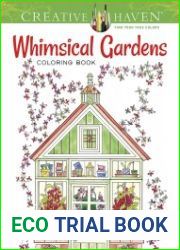 Creative Haven Whimsical Gardens Coloring Book