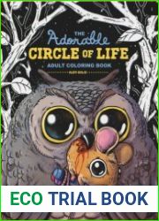 The Adorable Circle of Life Adult Coloring Book