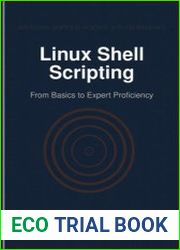 Linux Shell Scripting From Basics to Expert Proficiency