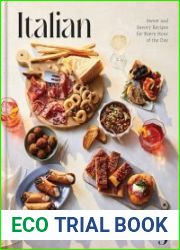 Italian Snacking Sweet and Savory Recipes for Every Hour of the Day
