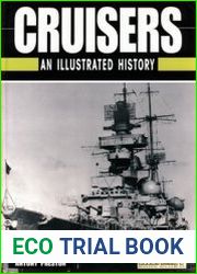Cruisers An Illustrated History (Military Book Club)