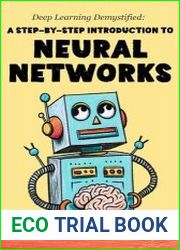 Deep Learning Demystified A Step-by-Step Introduction to Neural Networks