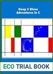 Deep C Dives Adventures in C