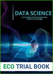 Data Science An Emerging Trend in Engineering, Science & Technology
