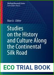 Studies on the History and Culture Along the Continental Silk Road