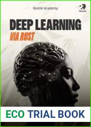 Deep Learning via Rust State of the Art Deep Learning in Rust