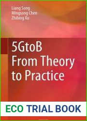 5GtoB From Theory to Practice