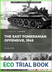 The East Pomeranian Offensive, 1945 (Casemate Illustrared)