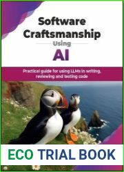 Software Craftsmanship Using AI Practical guide for using LLMs in writing, reviewing and testing code