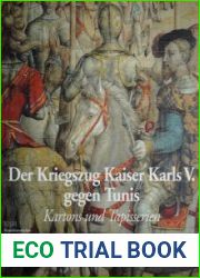 Der Kriegszug Kaiser Karls V gegen Tunis Kartons und Tapisserien