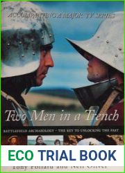 Two Men in a Trench Battlefield Archaeology - The Key to Unlocking the Past