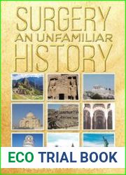Surgery An Unfamiliar History