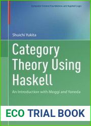 Category Theory Using Haskell An Introduction with Moggi and Yoneda