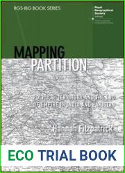 Mapping Partition Politics, Territory and the End of Empire in India and Pakistan