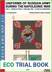 Uniforms of Russian Army during the Napoleonic War Vol.7 (Soldiers, Weapons & Uniforms 012)