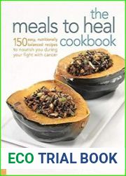 The Meals to Heal Cookbook