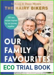 The Hairy Bikers Our Family Favourites Over 100 new recipes inspired by our journey together