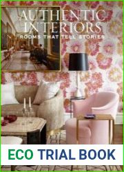 Authentic Interiors Rooms That Tell Stories