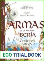 Armas de la Antigua Iberia de Tartesos a Numancia