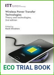 Wireless Power Transfer Technologies Theory and technologies, 2nd Edition