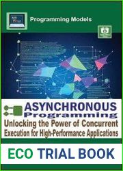 Asynchronous Programming Unlocking the Power of Concurrent Execution for High-Performance Applications