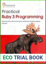 Practical Ruby 3 Programming Simpler than Python, offering concise syntax, reusable code, and maximum developer productivity