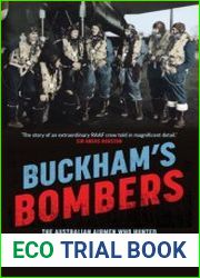 Buckham|s Bombers The Australian airmen who hunted Hitler|s deadliest battleship